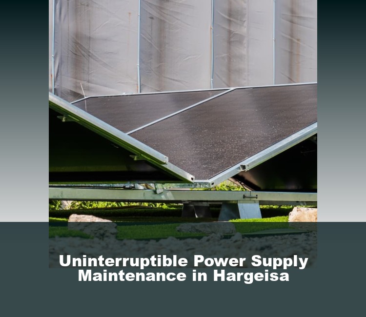 Uninterruptible Power Supply Maintenance in Hargeisa
