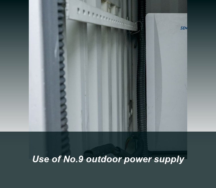 Use of No.9 outdoor power supply