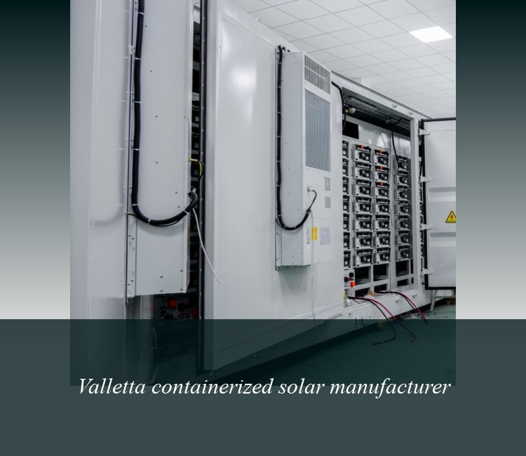 Valletta containerized solar manufacturer