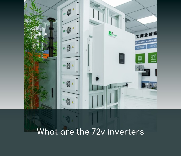 What are the 72v inverters