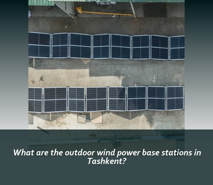 What are the outdoor wind power base stations in Tashkent?