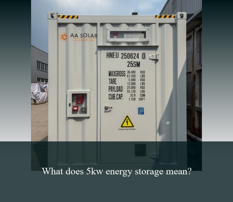 What does 5kw energy storage mean?