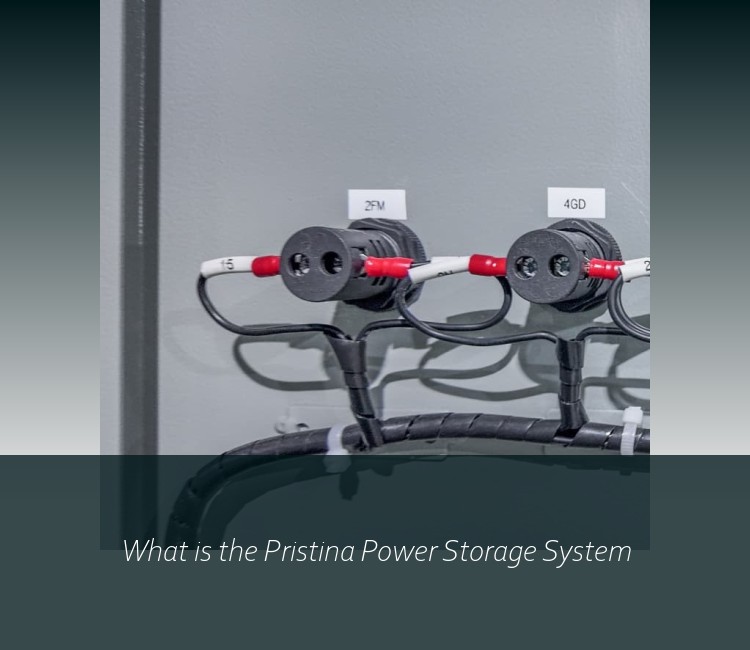 What is the Pristina Power Storage System