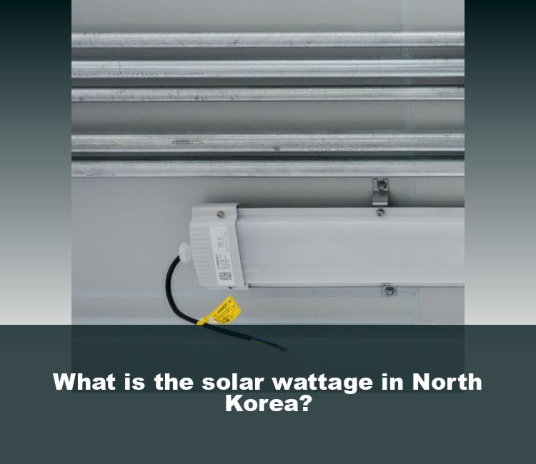 What is the solar wattage in North Korea?