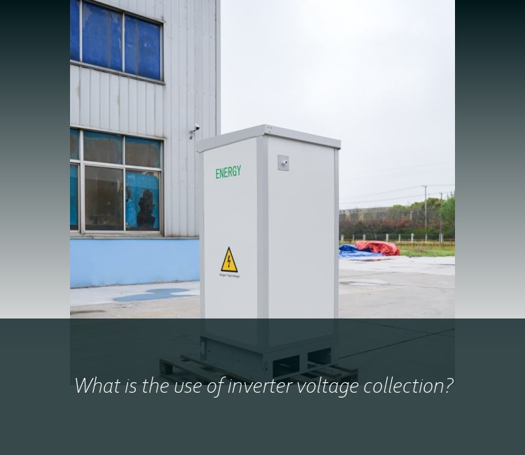 What is the use of inverter voltage collection?