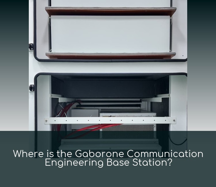 Where is the Gaborone Communication Engineering Base Station?