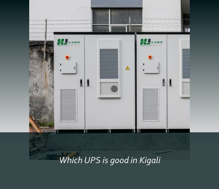 Which UPS is good in Kigali