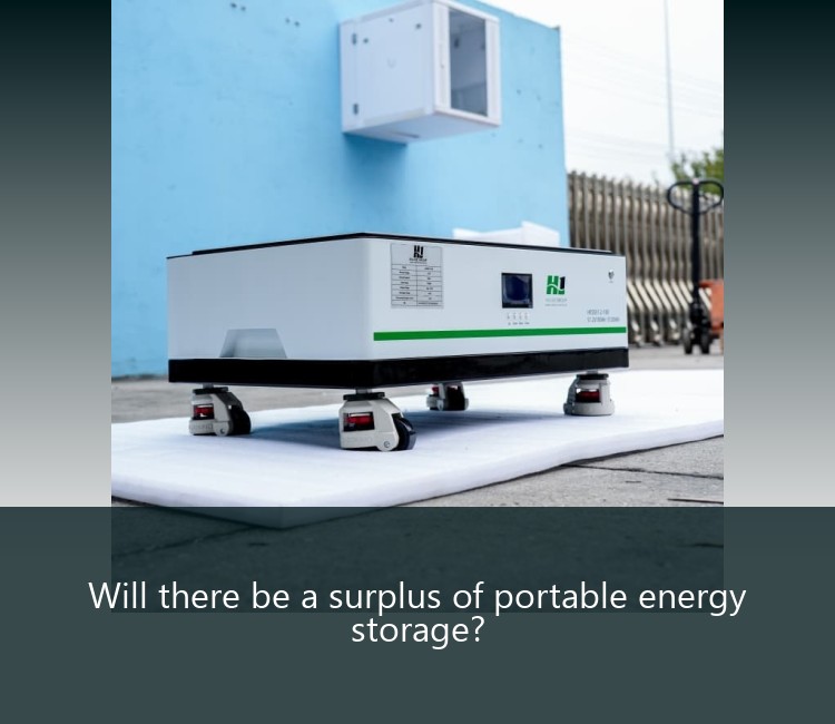 Will there be a surplus of portable energy storage?
