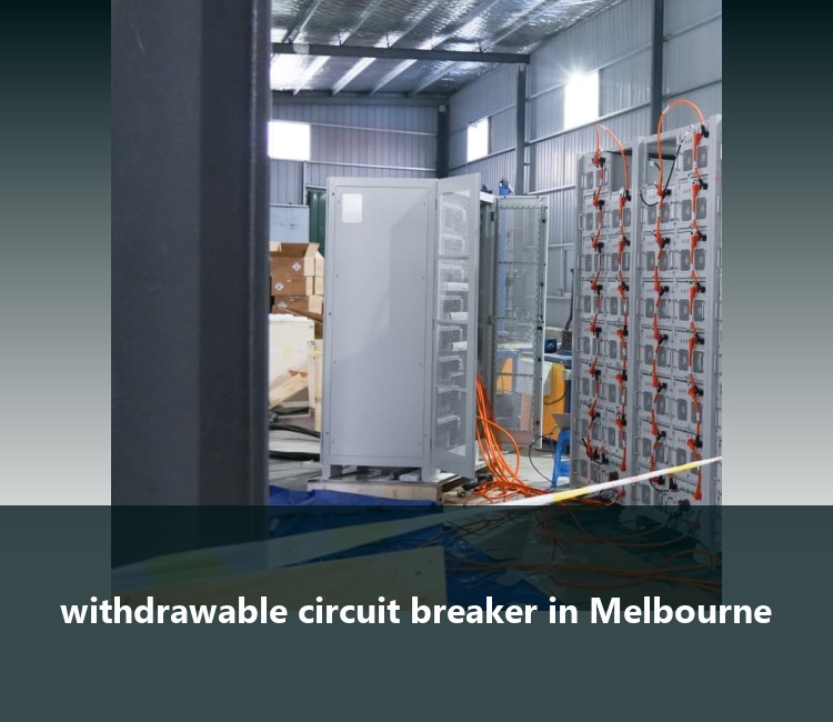 withdrawable circuit breaker in Melbourne