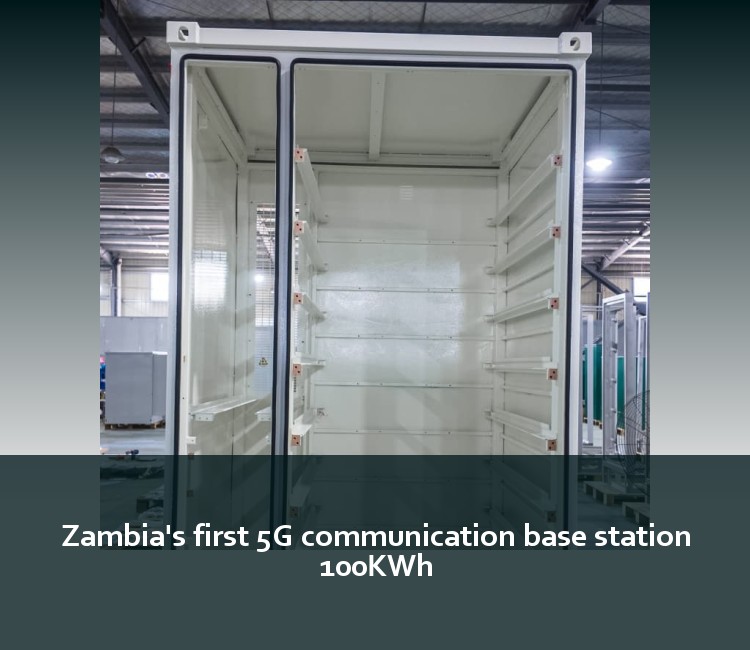 Zambia's first 5G communication base station 100KWh
